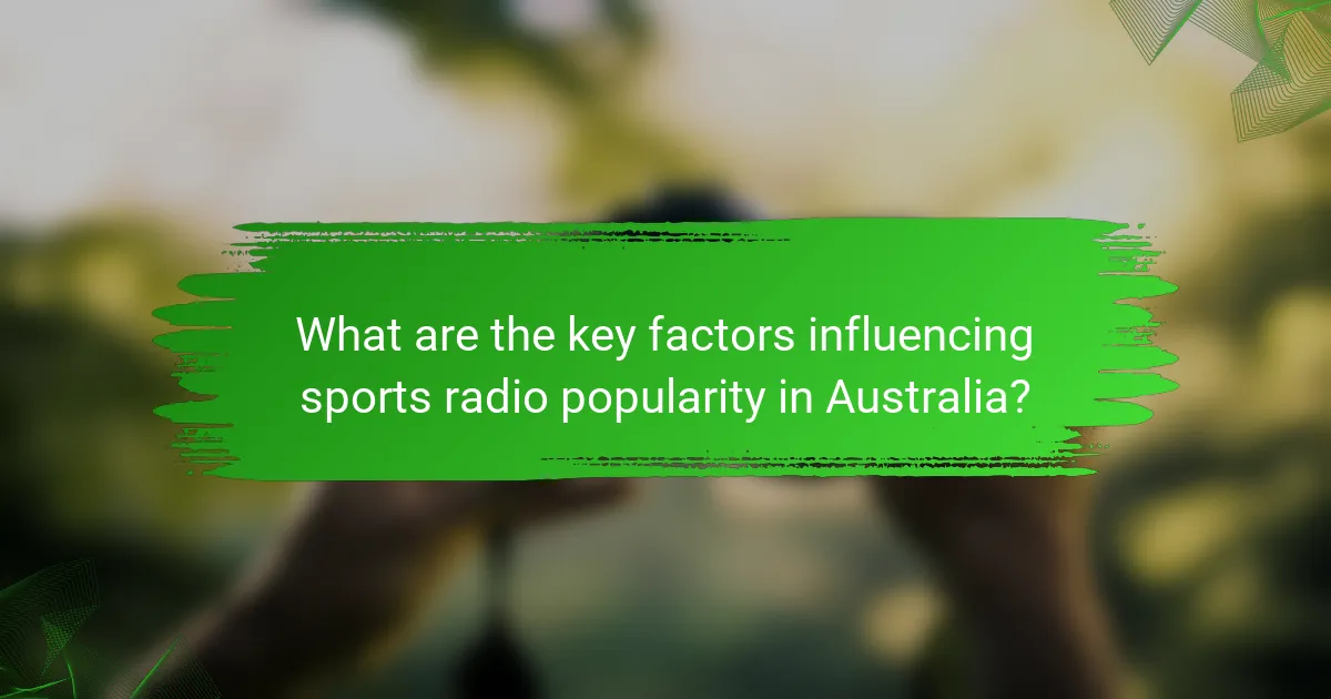 What are the key factors influencing sports radio popularity in Australia?